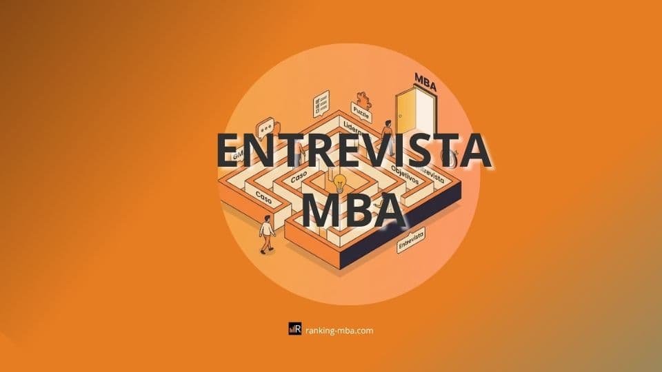 Preguntas del proceso de acceso a los mejores MBA del mundo